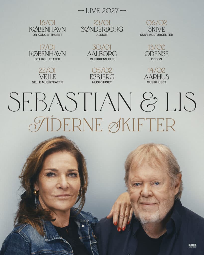 Sebastian & Lis Sørensen - Tiderne skifter Tour 2027
